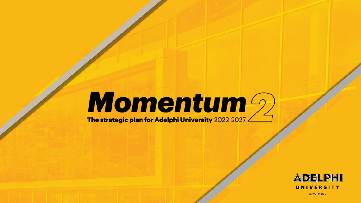 Momentum 2 | Style Guide and Brand Center | Adelphi University