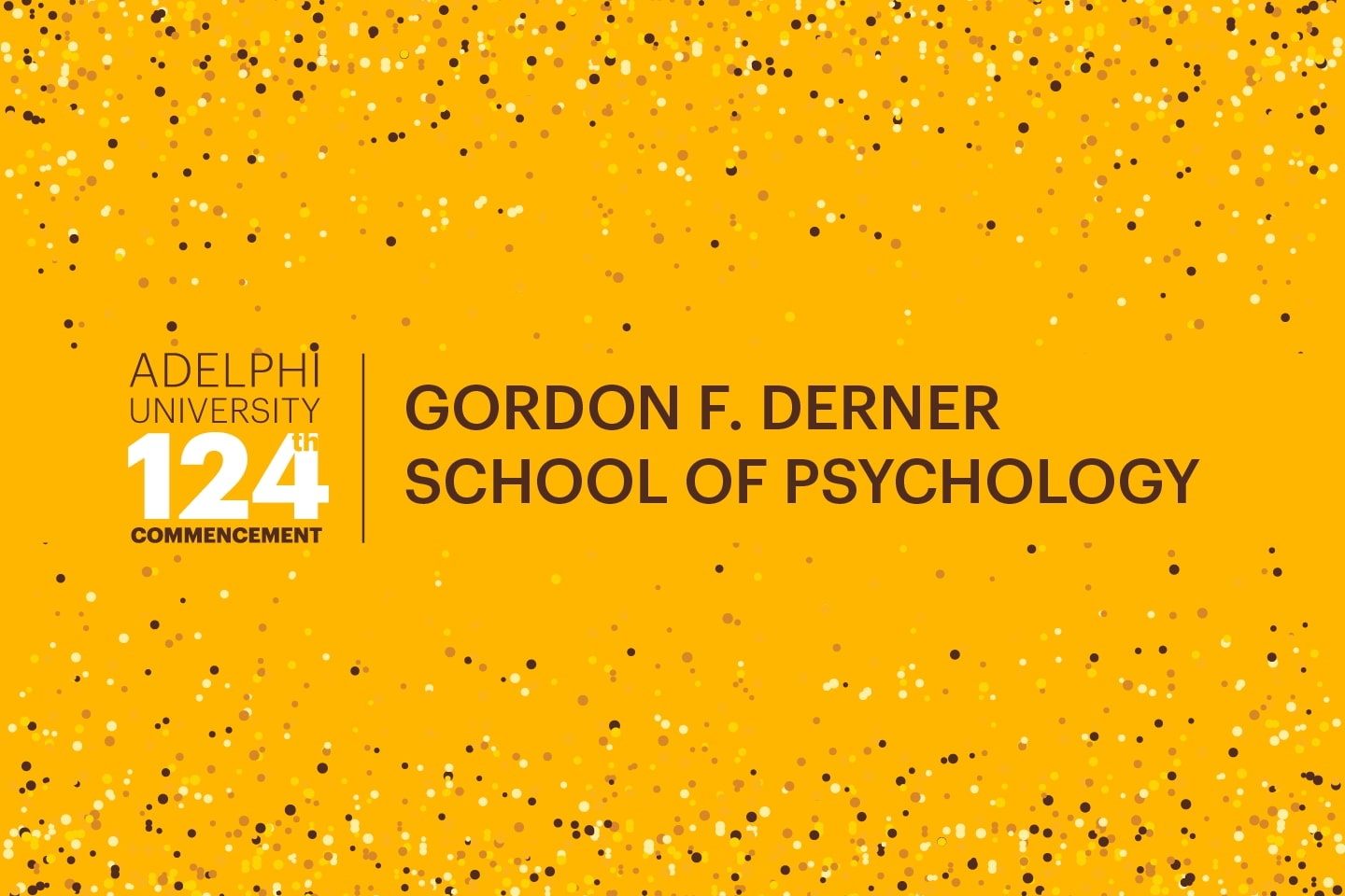 Adelphi University 124th Commencement: Gordon F. Derner School of Psychology