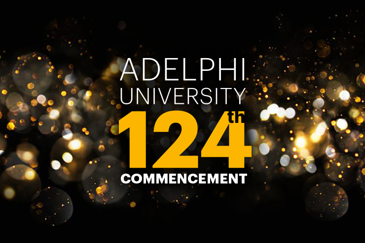Adelphi University 124th Commencement: College of Arts and Sciences