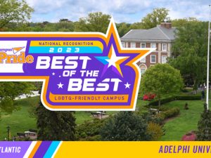 Adelphi University Mid-Atlantic: Campus Pride Best of of Best LGBT-Friendly Campus for 2023