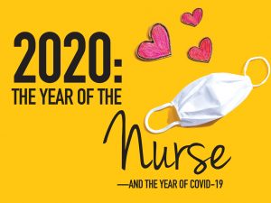 2020: The Year of the Nurse (and the year of COVid-19)