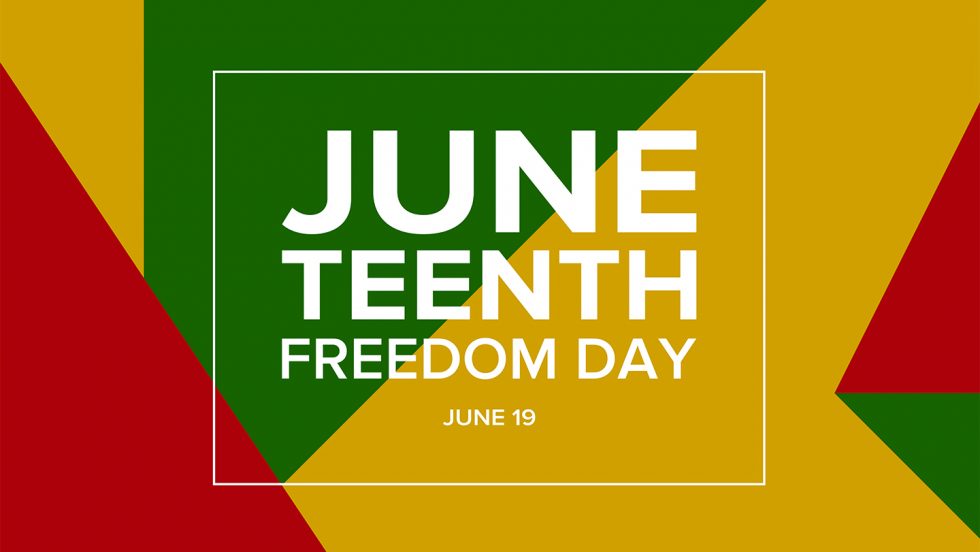 Juneteenth: Freedom Day - June 19