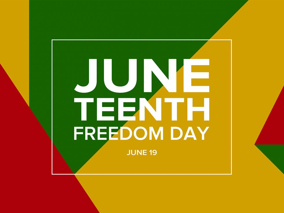 Juneteenth: Freedom Day - June 19