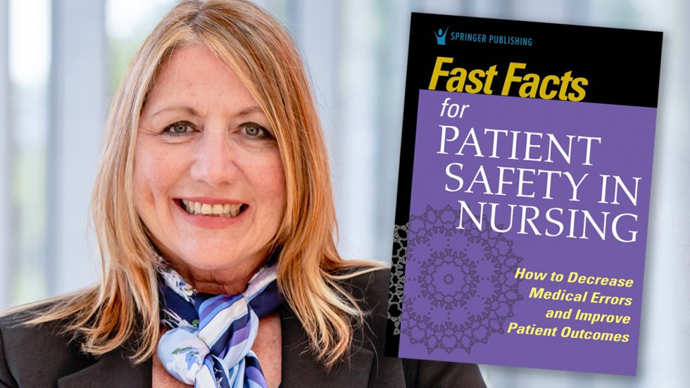 Dean Deborah Hunt, PhD '12 and her book cover: Fast Facts for Patient Safety in Nursing
