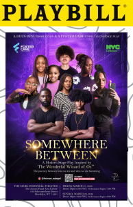 A Playbill cover for Somewhere Between, a modern stage play inspired by The Wonderful Wizard of Oz, presented by Deus Beni Productions and Foster Care Unplugged in partnership with NYC Children. The cast of nine young people and adults poses against a purple dramatic background. Performance dates are March 27 and 29, 2026, at the Mark O'Donnell Theater at the Actors Fund Arts Center in Brooklyn, NY.